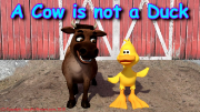 A Cow Is Not A Duck