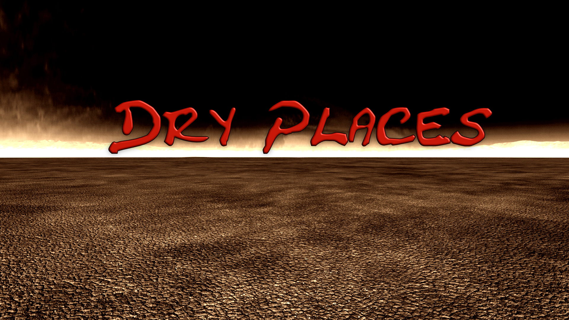 Dry Places